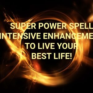 Super Power Intensive Enhancement Best Life Spell